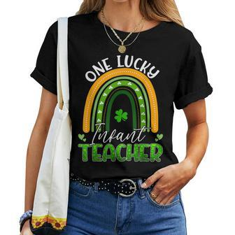 One Lucky Teacher Rainbow Infant Teacher St Patricks Day Women T-shirt - Seseable