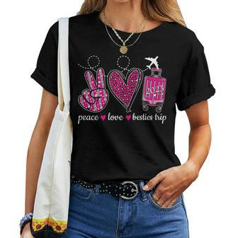 Peace Love Besties Trip 2023 Best Friend Vacation Travel Women T-shirt | Mazezy UK