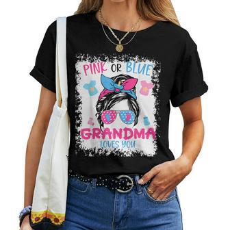 Pink Or Blue Grandma Loves You Proud Messy Bun Baby Reveal Women T-shirt | Mazezy