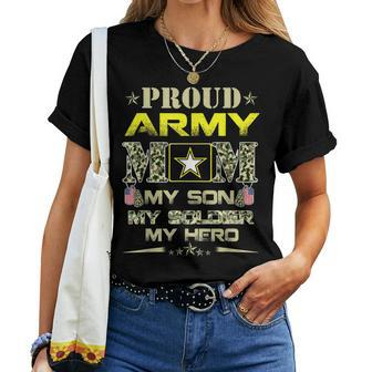 Proud Army Mom T For Military Mom My Soldier My Hero Women T-shirt | Mazezy