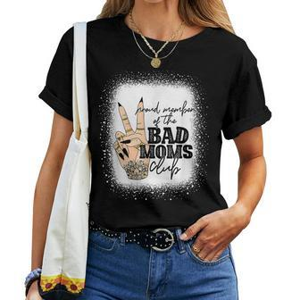 Proud Member Of The Bad Moms Club Happy Women T-shirt - Thegiftio UK