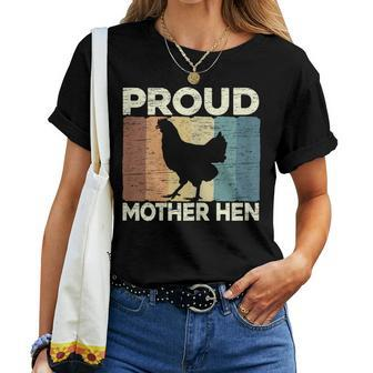 Proud Mother Hen Chicken Lover Mama Best Mom Ever Farmer Women T-shirt - Seseable