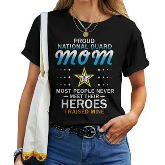 Proud National Guard Mom I Raised My Heroes Camouflage Army Women T-shirt | Mazezy