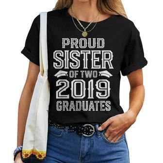 Proud Sister Of Two 2019 Graduates Graduation Women T-shirt | Mazezy
