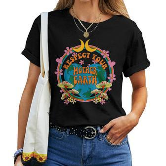 Respect Mother Planet Earth Day Groovy Hippie Mushroom Women T-shirt | Mazezy