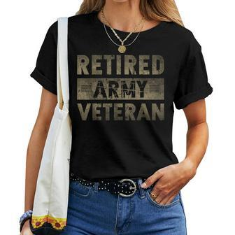 Retired Army Veteran Military Retirement Us Military Veteran Women T-shirt | Mazezy