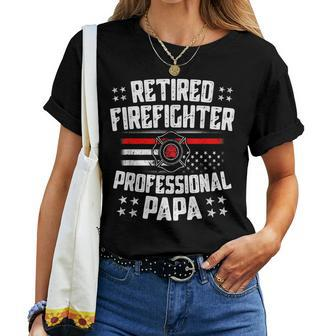 Retired Firefighter Dad Papa Thin Red Line Flag Fathers Day Women T-shirt | Mazezy