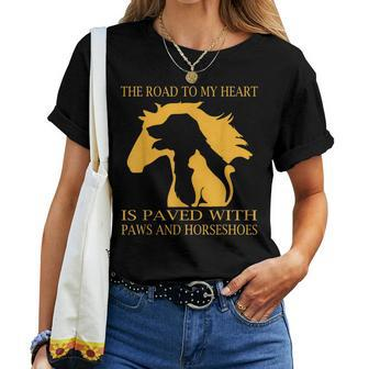 The Road To My Heart Is Paved With Paws And Horseshoes Women T-shirt | Mazezy