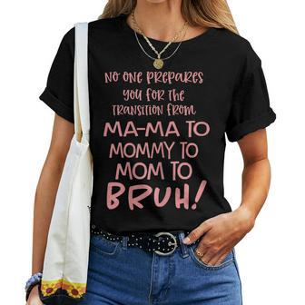 Sarcastic Mom Apparel For Mom Mom Life Women T-shirt | Mazezy CA