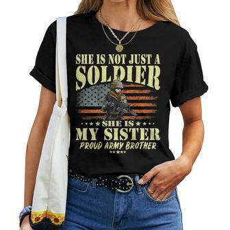 My Sister Is A Solider Hero Proud Army Brother Sibling Women T-shirt | Mazezy