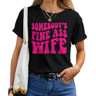 Somebodys Fine As Wife Funny Mama Mom Saying Cute Retro Women T-shirt - Seseable