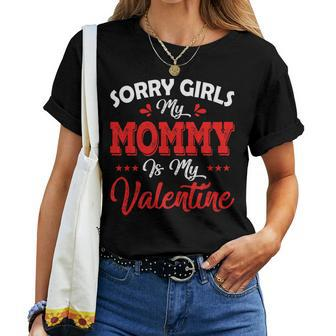 Sorry Girls Mommy Is My Valentine Toddler Boy Valentines Day V3 Women T-shirt - Seseable