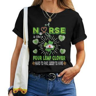 St Patricks Day Scrubs Top Nurse Is Like A Four Leaf Clover Women T-shirt - Seseable