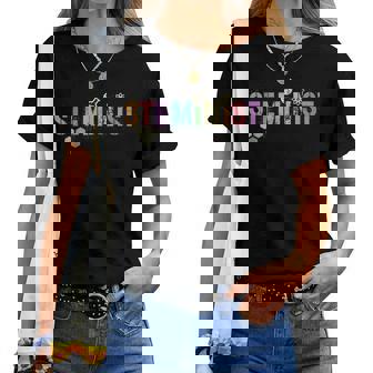 Steminist Technology Student Stem Teacher Women Engineering Women T-shirt | Mazezy