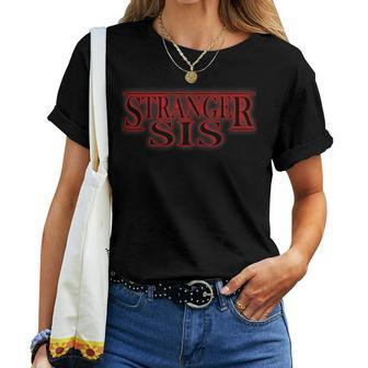 Stranger Sis Parody - Funny Gift For Sisters Women T-shirt - Seseable