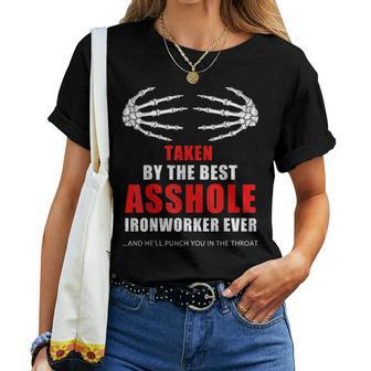 Taken By The Best Asshole Ironworker Ever Proud Wife Women T-shirt | Mazezy