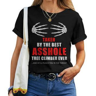 Taken By The Best Asshole Tree Climber Ever Proud Wife Women T-shirt | Mazezy