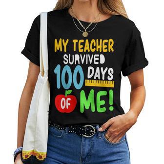 My Teacher Survived 100 Days Of Me 100 School Days Women T-shirt | Mazezy