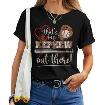 Thats My Nephew Out There Baseball Aunt Auntie Mothers Day Women Crewneck Short T-shirt - Thegiftio UK