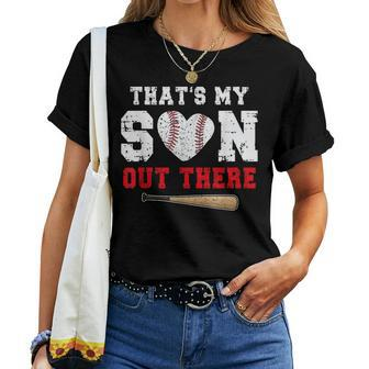 Thats My Son Out There Baseball Mom Dad Parents Women T-shirt | Mazezy