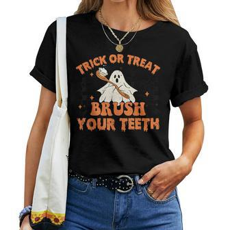 Trick Or Treat Brush Your Th Dental Halloween Ghosh Women T-shirt - Thegiftio UK