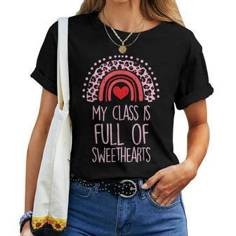 Valentines Day My Class Is Full Of Sweethearts Cute Teacher Women T-shirt - Thegiftio UK