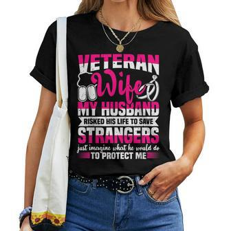 Veteran Wife Husband Soldier & Saying For Military Women Women T-shirt - Seseable