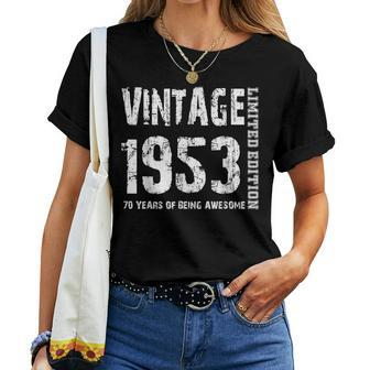 Vintage 1953 70 Years Of Being Awesome 70Th Birthday Women T-shirt | Mazezy