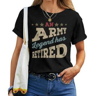 Vintage An Army Legend Has Retired Military Retirement Women T-shirt | Mazezy