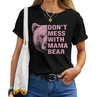 Vintage Mothers Day Dont Mess With Mama Bear Gifts Women Women Crewneck Short T-shirt - Thegiftio UK