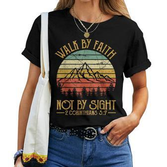Walk By Faith Not By Sight Bible Verse Gift Christian Women T-shirt - Seseable