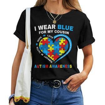 I Wear Blue For My Cousin Autism Awareness Day Mom Dad Women T-shirt | Mazezy