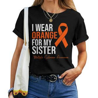 I Wear Orange For My Sister Ms Warrior Multiple Sclerosis Women T-shirt | Mazezy