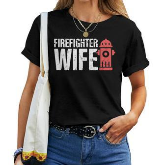 Wife - Fire Department & Fire Fighter Firefighter Women T-shirt - Seseable