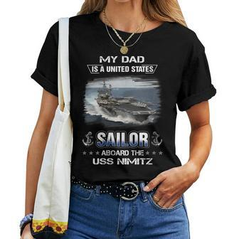 Womens My Dad Is A Sailor Aboard The Uss Nimitz Cvn 68 Women T-shirt - Seseable