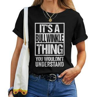 Womens Its A Bullwinkle Thing You Wouldnt Understand Cat Name Women T-shirt - Seseable