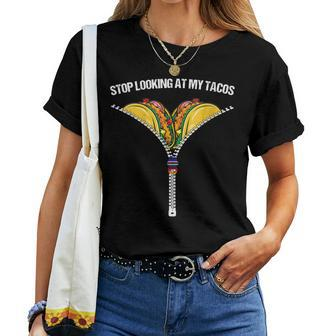 Womens Stop Looking At My Tacos Funny Mexican Fiesta Cinco De Mayo  Women T-shirt Casual Daily Crewneck Short Sleeve Graphic Basic Unisex Tee