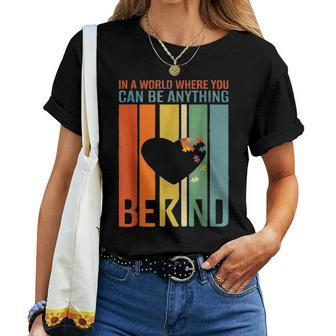 In A World Where You Can Be Anything Be Kind Autism Vintage Women T-shirt - Seseable