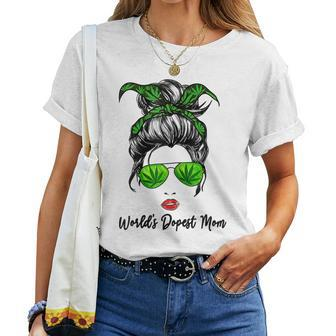 Classy Worlds Dopest Mom Messy Bun Weed Leaf Women T-shirt | Mazezy