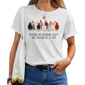 Driving My Husband Crazy One Chicken At A Time Women T-shirt | Mazezy
