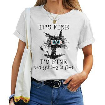 Its Fine Im Fine Everything Is Fine Cat Dad Cat Mom Women T-shirt | Mazezy