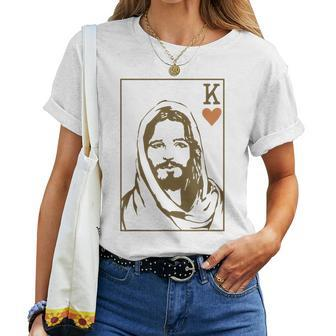 Jesus King Of Hearts Card Christian For Men Women Women T-shirt | Mazezy