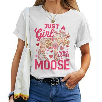 Just A Girl Who Loves Moose Women Funny Moose Lover Women T-shirt - Seseable