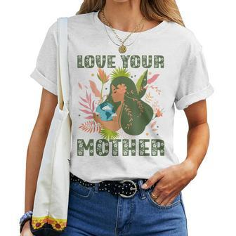 Love Your Mother Pachamama Earth Day Nature Environmental Women T-shirt | Mazezy