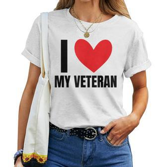 I Love My Veteran Military Wife Dad Boyfriend Usa Women T-shirt - Seseable