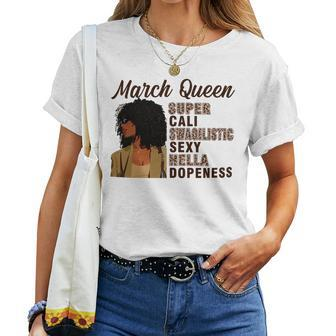 March Queen Super Cali Swagilistic Sexy Hella Dopeness Women T-shirt - Seseable