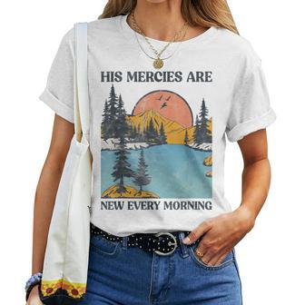 His Mercies Are New Every Morning Bible Verse Christian Women T-shirt - Seseable