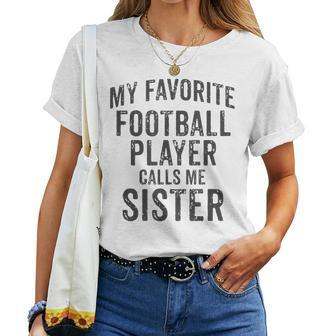 My Favorite Football Player Calls Me Sister Sports Team Game Women T-shirt Casual Daily Crewneck Short Sleeve Graphic Basic Unisex Tee