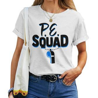 Physical Education Teacher Coach Gym Pe Squad Women T-shirt | Mazezy DE