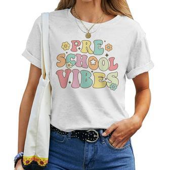Preschool Vibes Retro Groovy Teacher Nursery School Women T-shirt | Mazezy